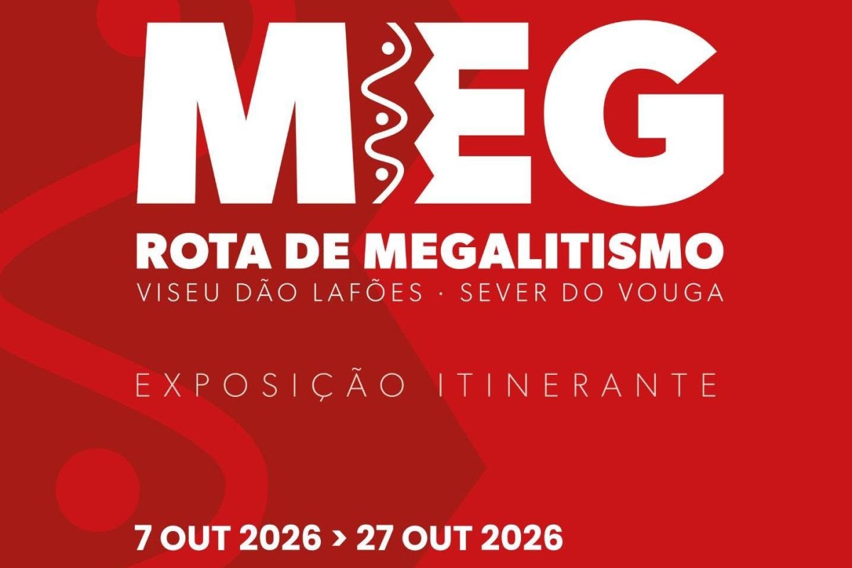 Exposição MEG - Rota do Megalitismo patente no Museu Municipal de Vouzela de 7 a 27 de outubro